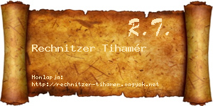 Rechnitzer Tihamér névjegykártya